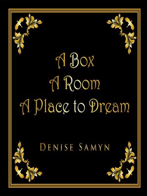 cover image of A Box a Room a Place to Dream